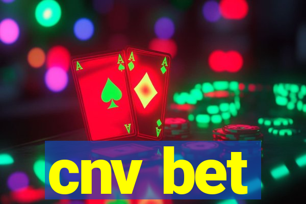 cnv bet